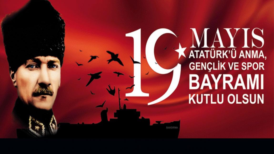 19 Mayıs Atatürk'ü Anma Gençlik ve Spor Bayramınız kutlu olsun!